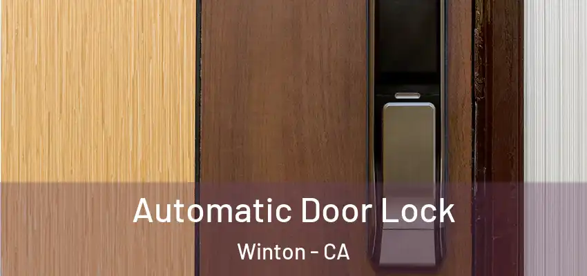  Automatic Door Lock Winton - CA