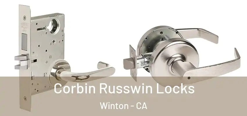  Corbin Russwin Locks Winton - CA