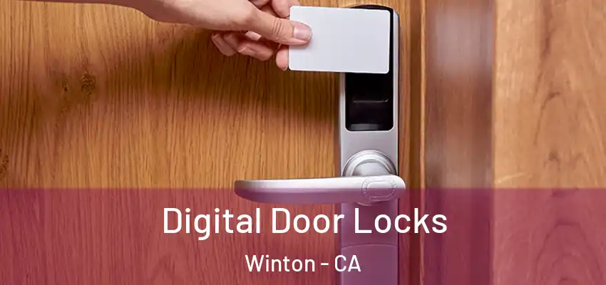  Digital Door Locks Winton - CA