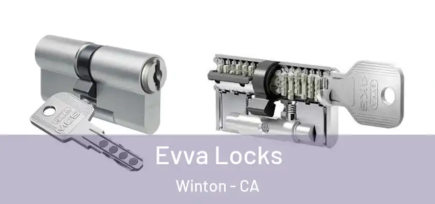  Evva Locks Winton - CA