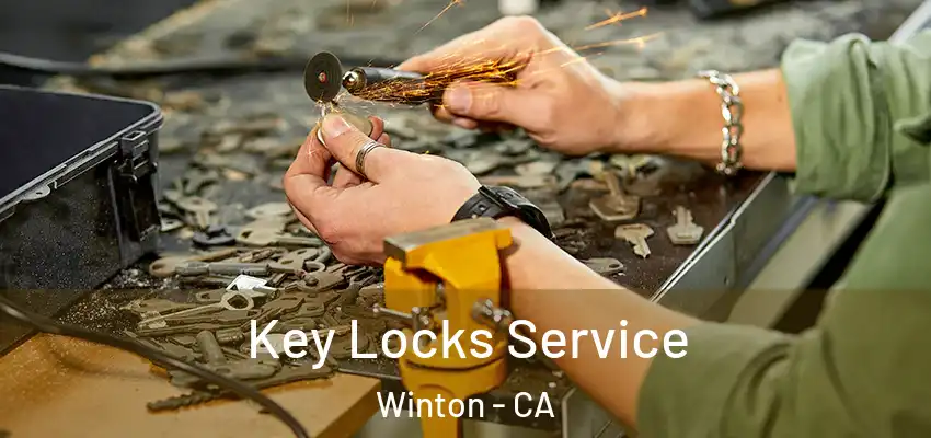  Key Locks Service Winton - CA