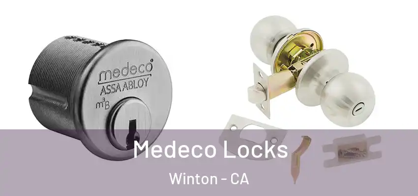  Medeco Locks Winton - CA