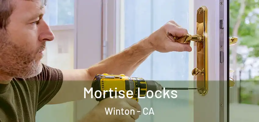  Mortise Locks Winton - CA