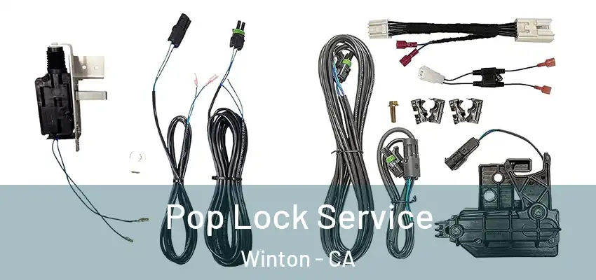  Pop Lock Service Winton - CA