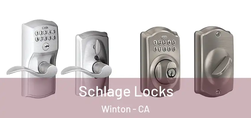  Schlage Locks Winton - CA