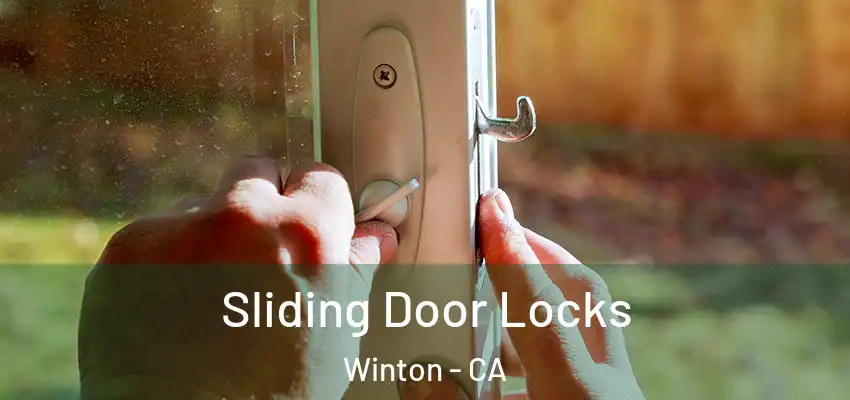  Sliding Door Locks Winton - CA
